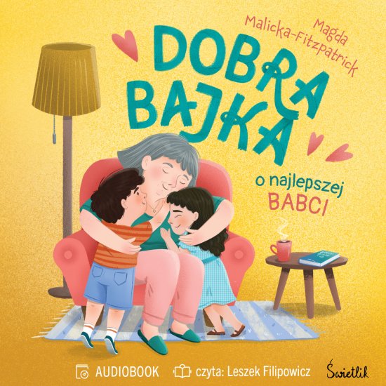 Dobra bajka o najlepszej babci