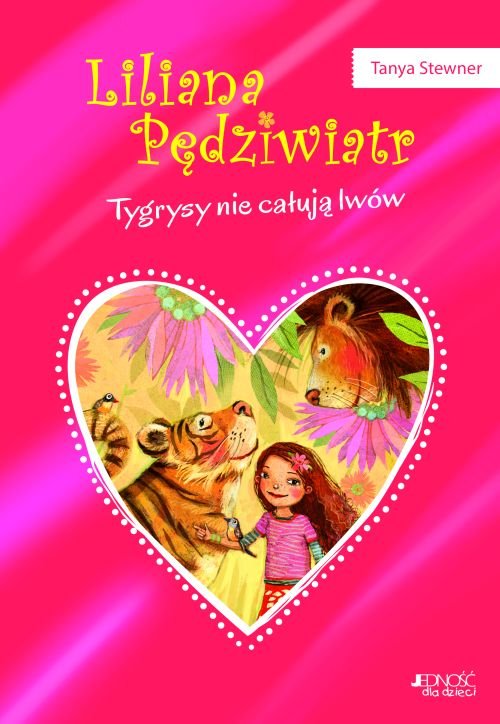 Liliana P�dziwiatr. Tygrysy nie ca�uj� lw�w