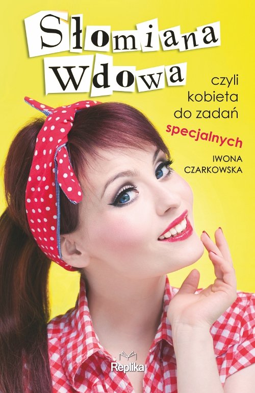 S�omiana wdowa, czyli kobieta do zada� specjalnych