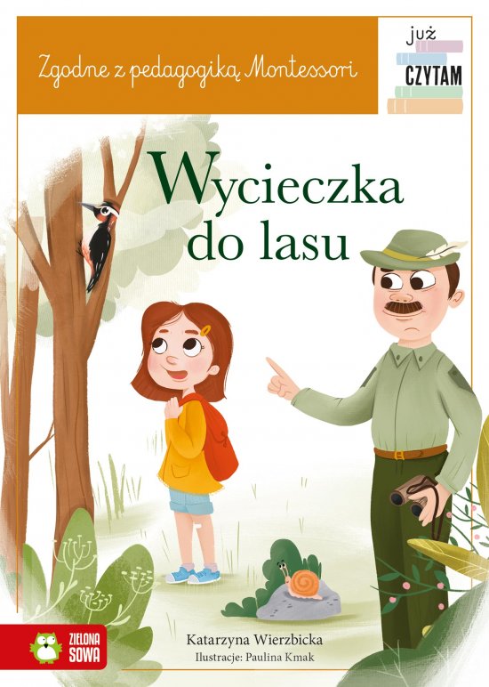 Ju� czytam Montessori. Wycieczka do lasu