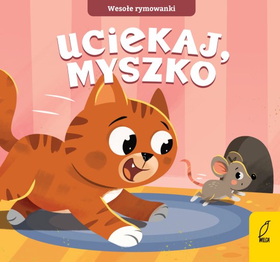 Weso�e rymowanki. Uciekaj, myszko