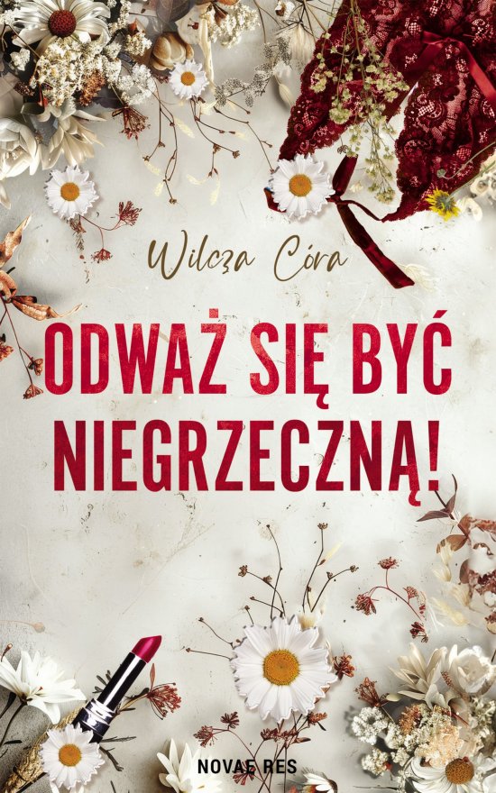 Odwa� si� by� NIEgrzeczn�!