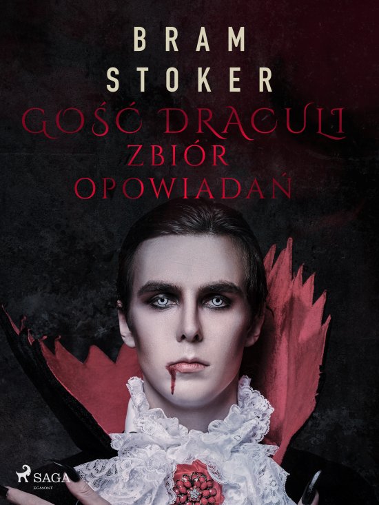 Go�� Draculi. Zbi�r opowiada�