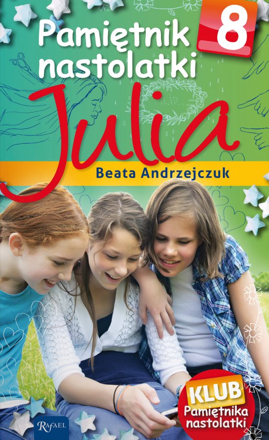 Pami�tnik nastolatki 8. Julia