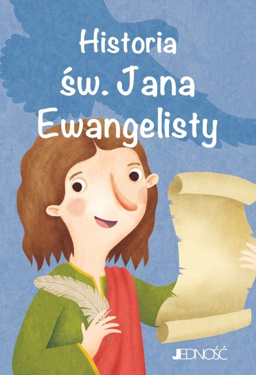 Wielcy przyjaciele Jezusa. Historia �w. Jana Ewangelisty