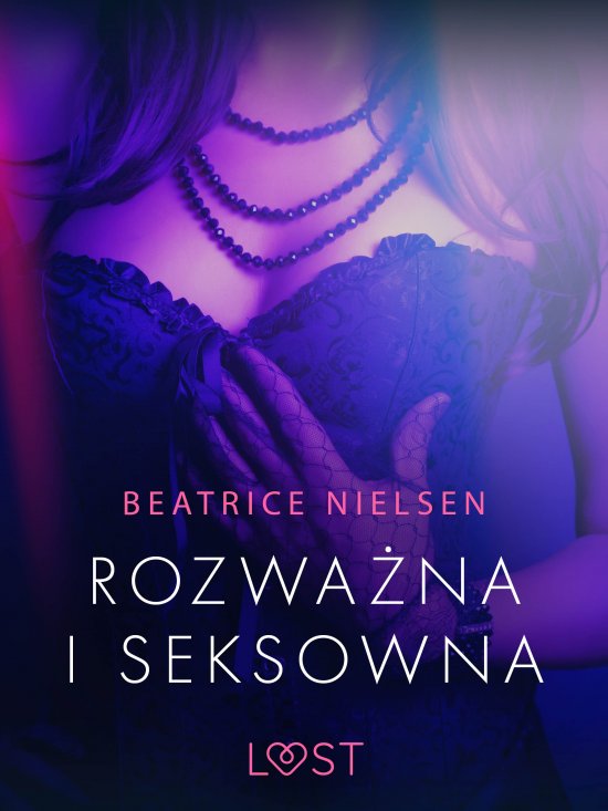 Rozwa�na i seksowna - opowiadanie erotyczne