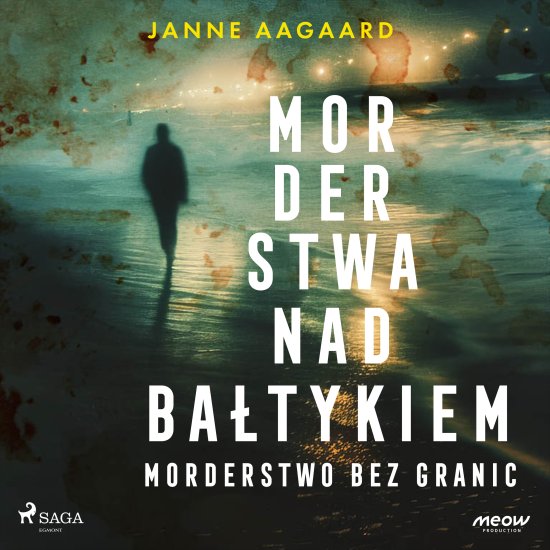 Morderstwa nad Ba�tykiem. Cz�� 2. Morderstwo bez granic
