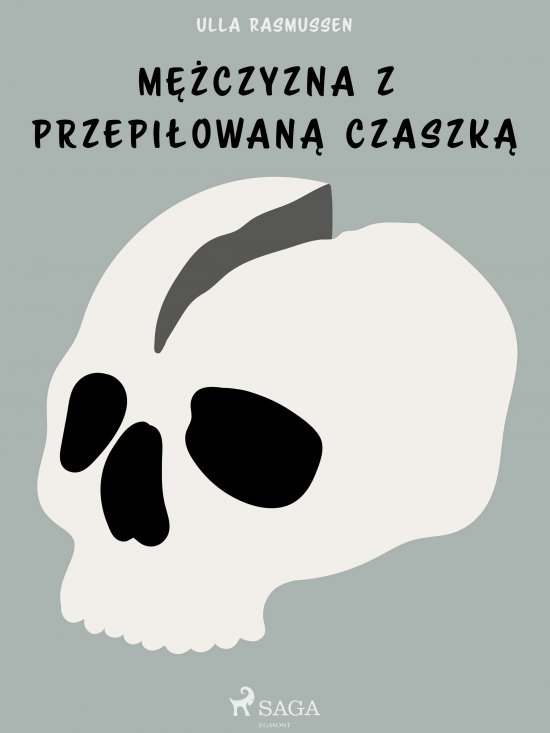 M�czyzna z przepi�owan� czaszk�