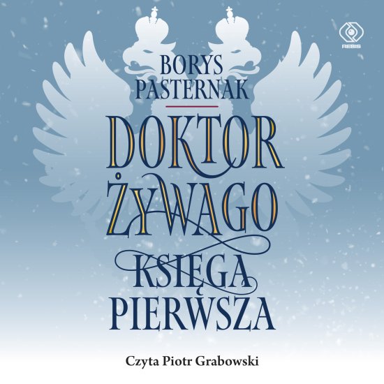 Doktor �ywago. Ksi�ga pierwsza