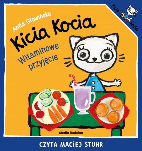 Kicia Kocia. Witaminowe przyj�cie