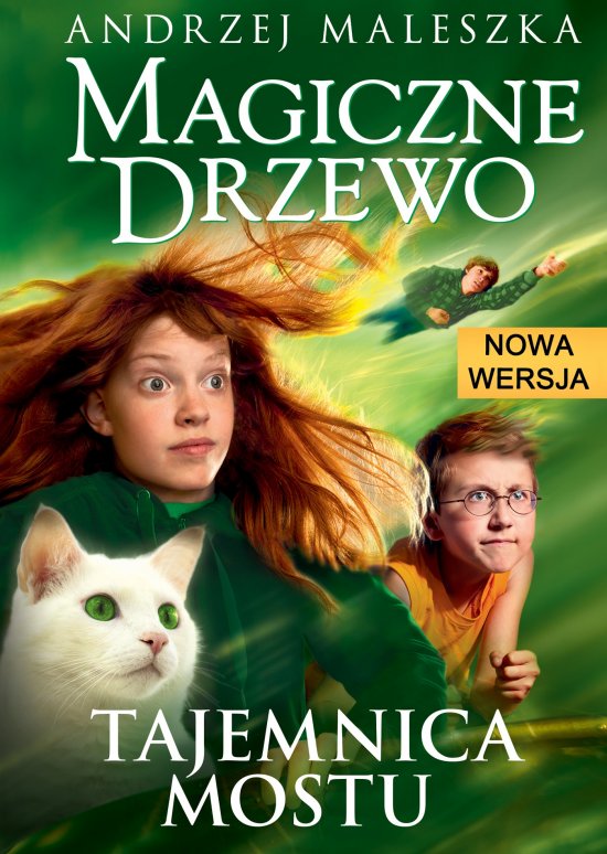 Magiczne drzewo. Tajemnica mostu
