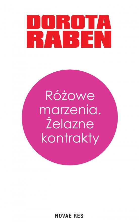 R�owe marzenia. �elazne kontrakty