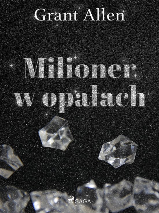 Milioner w opa�ach