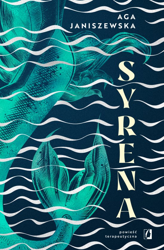 Syrena. Powie�� terapeutyczna