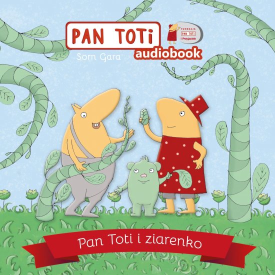 Pan Toti i ziarenko