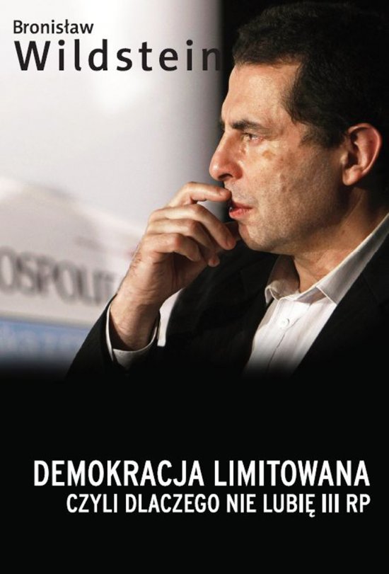 Demokracja limitowana, czyli dlaczego nie lubi� III RP
