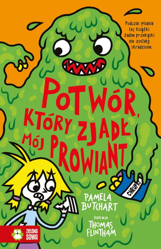 Szkolne szale�stwa. Potw�r, kt�ry zjad� m�j prowiant