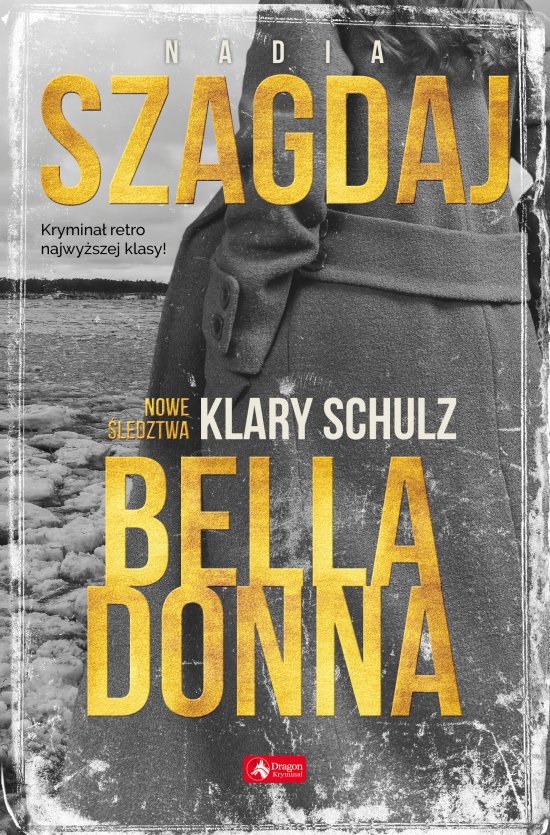 Bella Donna. Nowe �ledztwa Klary Schulz
