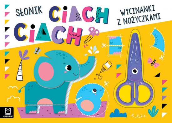 Wycinanki z no�yczkami. S�onik ciach, ciach!