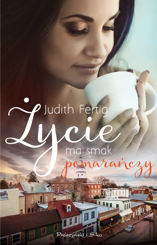 �ycie ma smak pomara�czy