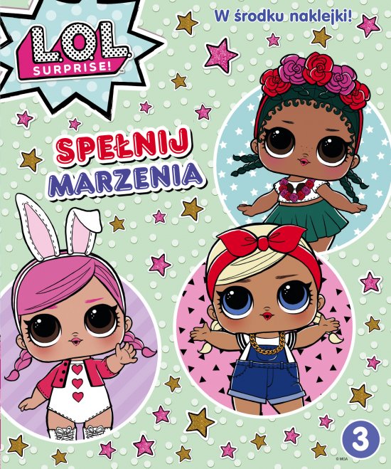 L.O.L. Surprise! Spe�nij marzenia