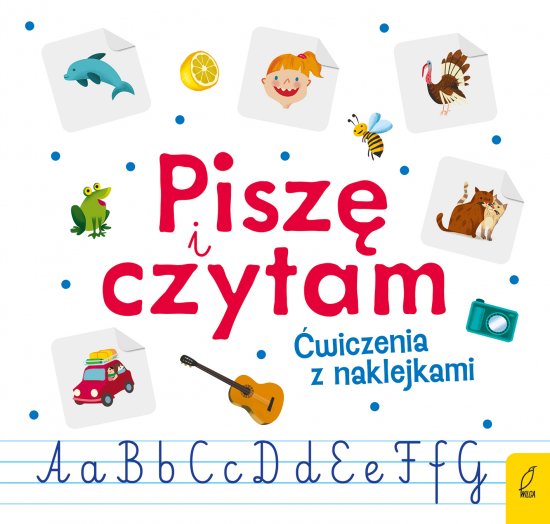 Pisz� i czytam. �wiczenia z naklejkami do elementarza