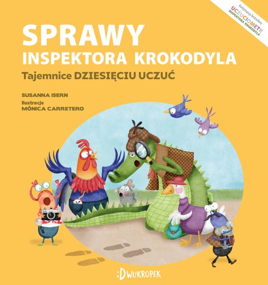 Sprawy inspektora Krokodyla. Tajemnice dziesi�ciu uczu�. Uczuciometr