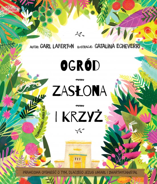 Ogr�d, zas�ona i krzy�. Prawdziwa opowie�� o tym, dlaczego Jezus umar� i zmartwychwsta�