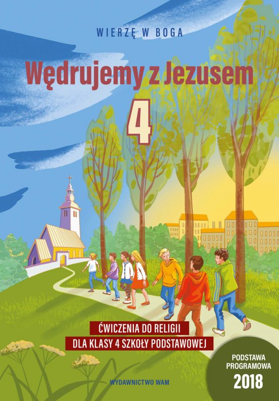 W�drujemy z Jezusem. �wiczenia do religii dla klasy 4 szko�y podstawowej