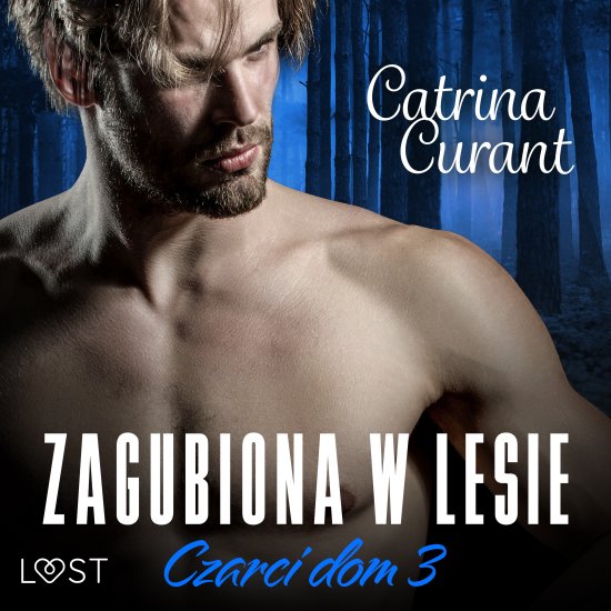 Czarci dom 3: Zagubiona w lesie - seria erotyczna
