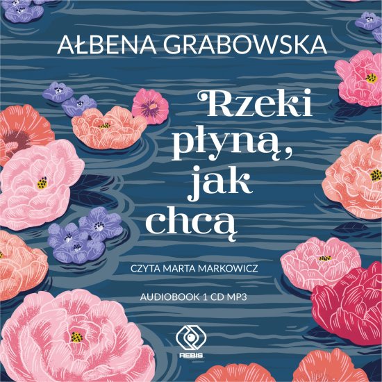 Rzeki p�yn�, jak chc�