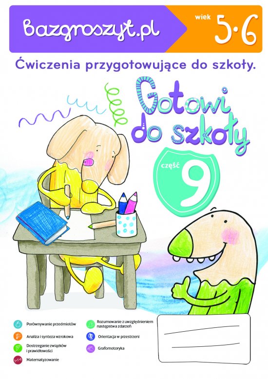 Bazgroszyt Gotowi do szko�y Cz�� 9. �wiczenia dla przedszkolaka