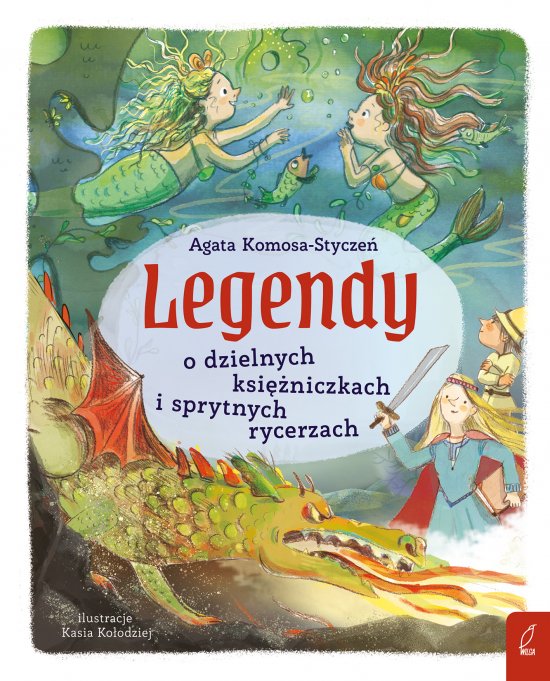 Legendy o dzielnych ksi�niczkach i sprytnych rycerzach