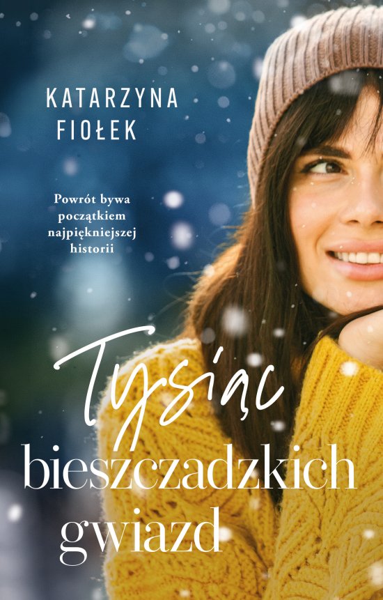 Tysi�c bieszczadzkich gwiazd