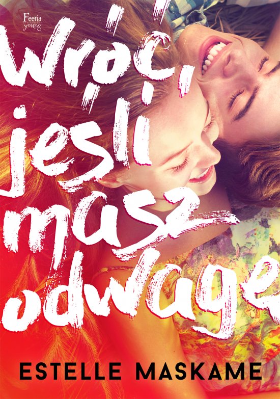 Wr��, je�li masz odwag�