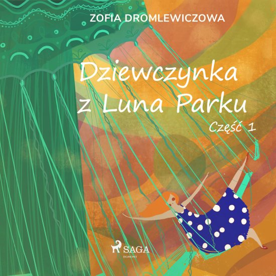 Dziewczynka z Luna Parku: cz�� 1