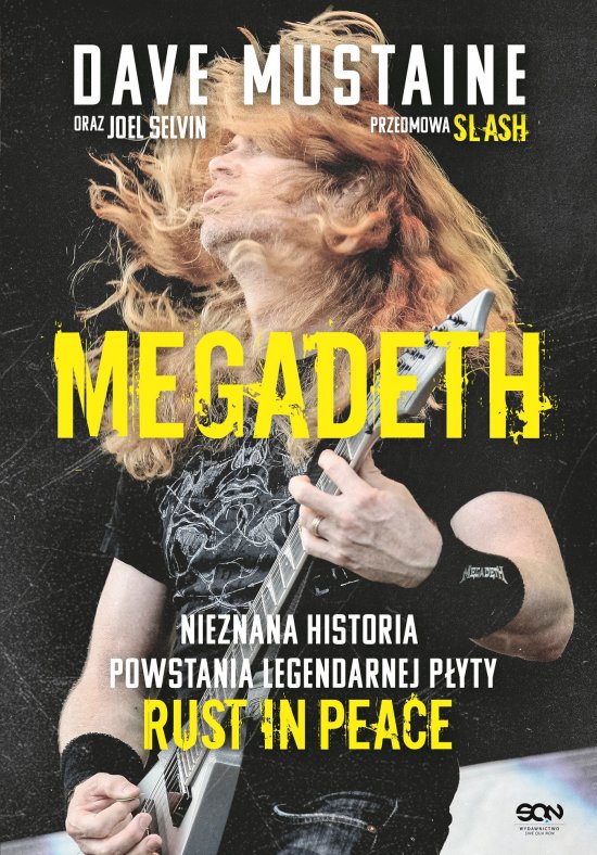 MEGADETH. Nieznana historia powstania legendarnej p�yty Rust in peace