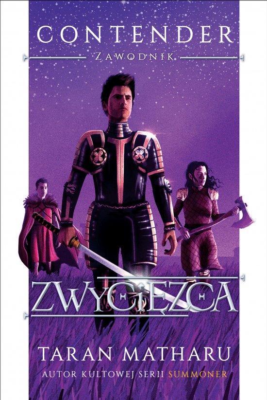 Zwyci�zca. Contender. Zawodnik. Tom 3