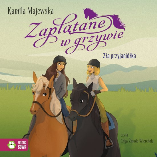 Zapl�tane w grzywie. Z�a przyjaci�ka
