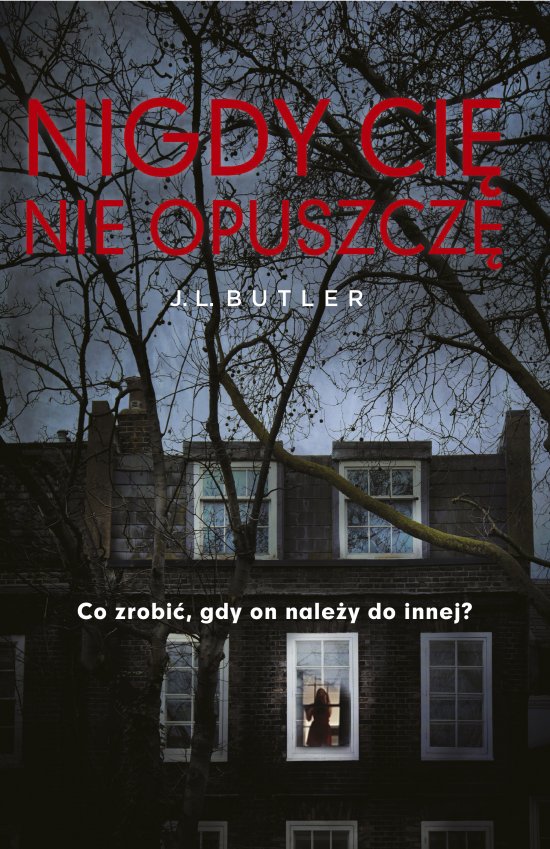 Nigdy Ci� nie opuszcz�. Co zrobi� gdy on nalezy do innej?