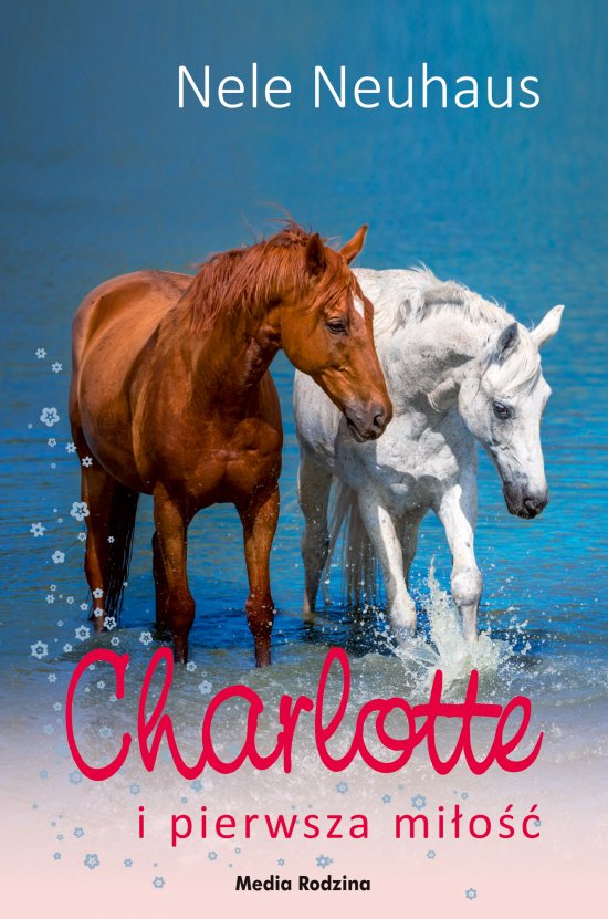 Charlotte i pierwsza mi�o��