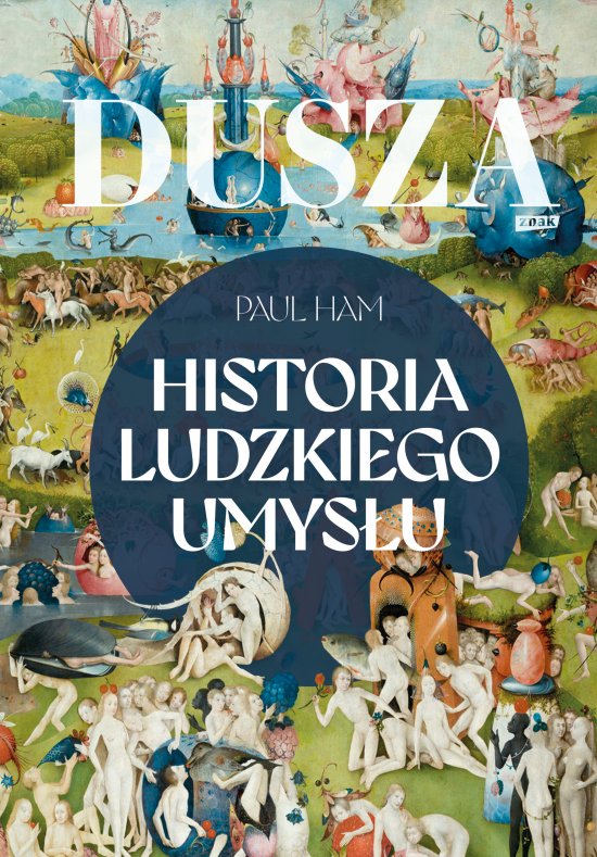 Dusza. Historia ludzkiego umys�u