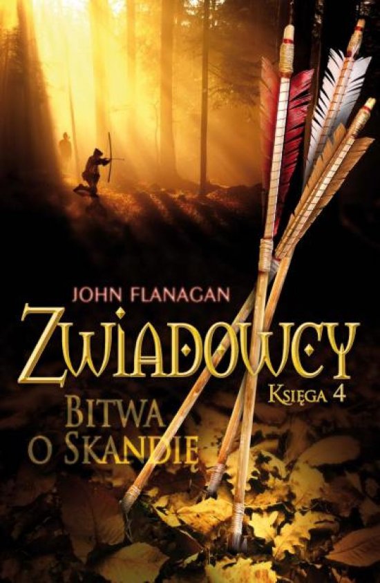 Bitwa o Skandi�. Zwiadowcy. Tom 4