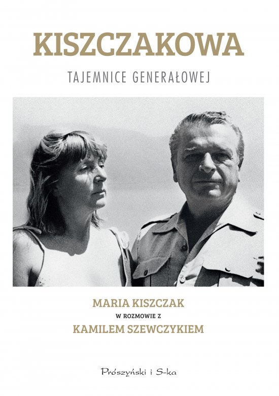 Kiszczakowa. Tajemnice Genera�owej