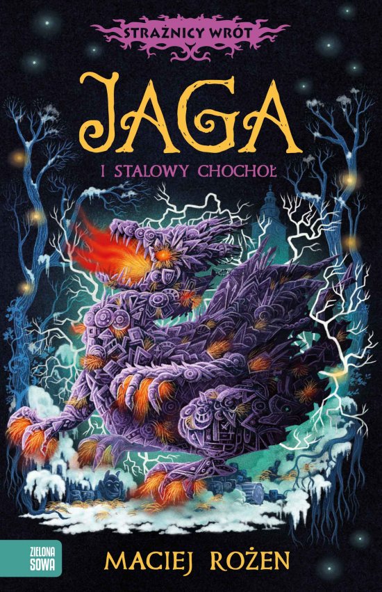 Stra�nicy wr�t. Jaga i stalowy chocho�