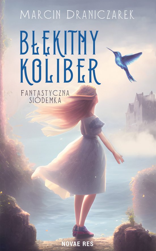 B��kitny koliber. Fantastyczna si�demka