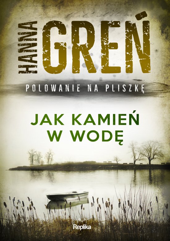 Jak kamie� w wod�. Polowanie na Pliszk�