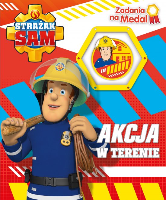Stra�ak Sam. Zadania na medal. Akcja w terenie