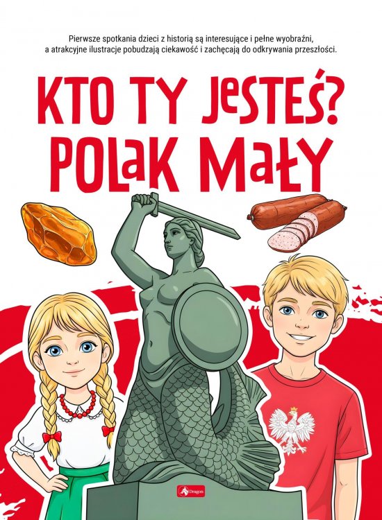 Kto ty jeste� ? Polak ma�y...