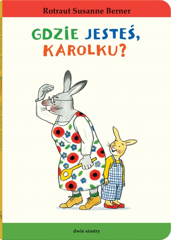 Gdzie jeste�, Karolku?